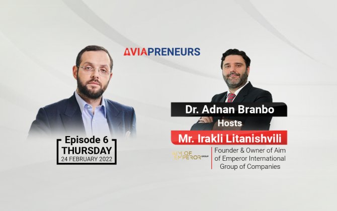 AVIAPRENEURS Episode with Mr. Irakli Litanishvili