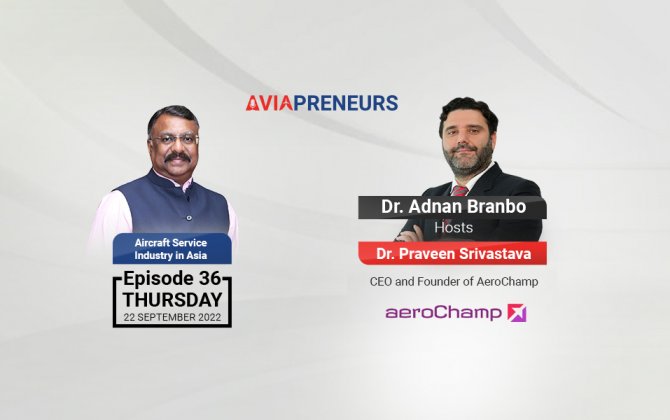 AVIAPRENEURS EPISODE WITH Dr. Praveen Srivastava