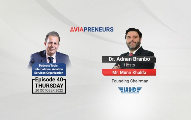 AVIAPRENEURS EPISODE WITH Mr. Munir Khalifa