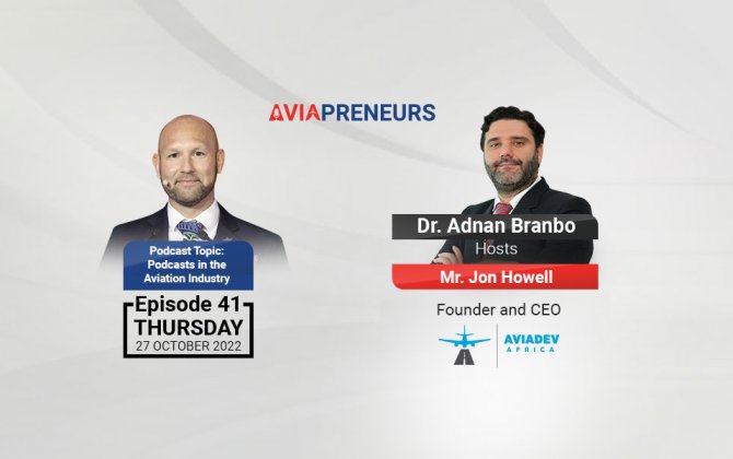 AVIAPRENEURS EPISODE WITH Mr. Jon Howell