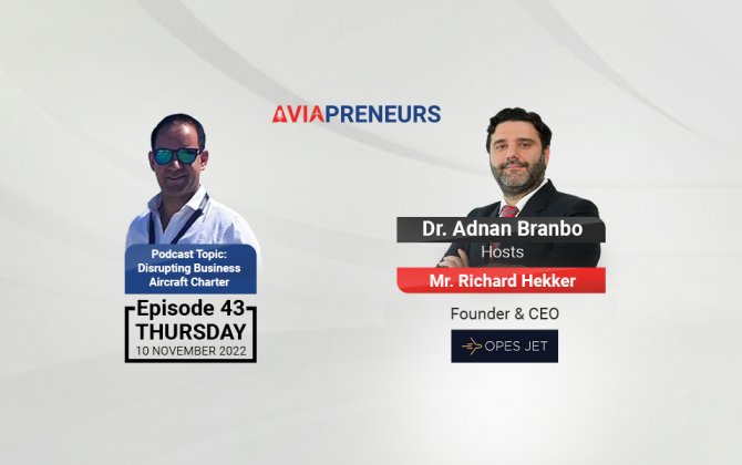 AVIAPRENEURS EPISODE WITH Mr. Richard Hekker