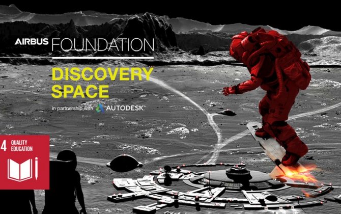 Calling all future astronauts: Airbus Foundation launches Discovery Space with lessons in 3D design using Autodesk software