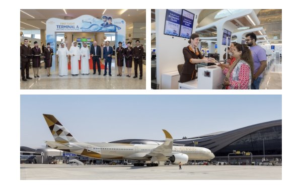 Etihad Airways and Abu Dhabi International Airport welcome first guests to Terminal A