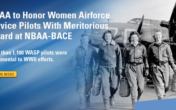 NBAA to Honor Women Airforce Service Pilots With Meritorious Award at NBAA-BACE