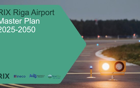 RIX Riga Airport presents its Master Plan 2025&ndash;2050