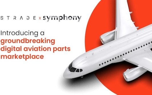 STRADE and Symphony introduce a groundbreaking digital aviation parts marketplace